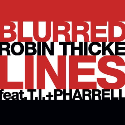 Blurred Lines feat. T.I. & Pharrell