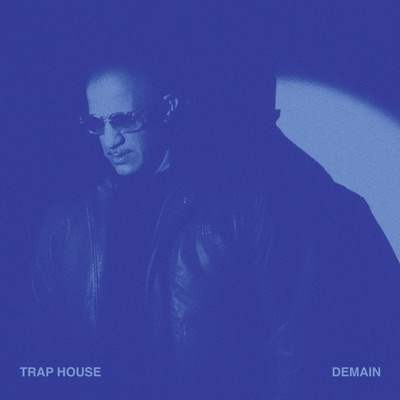 Trap House / Demain - Single