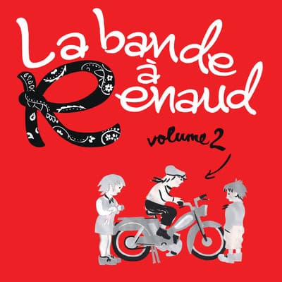 La bande à Renaud, volume 2