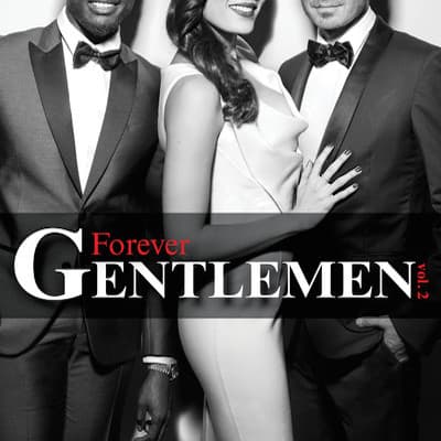 Forever Gentlemen Vol. 2