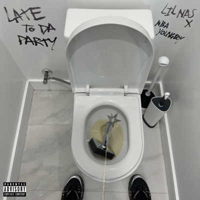 Late To Da Party (F*CK BET) - Single