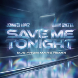 Save Me Tonight (DJs From Mars Remix) - Single