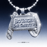BOUNCE DU GHETTO - Single