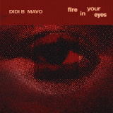Fire in your Eyes - Single