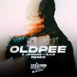 S.A.D (Mashup Remix) [feat. Josman] - Single