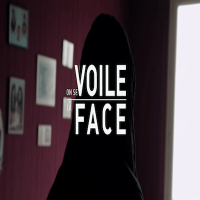 On se voile la face