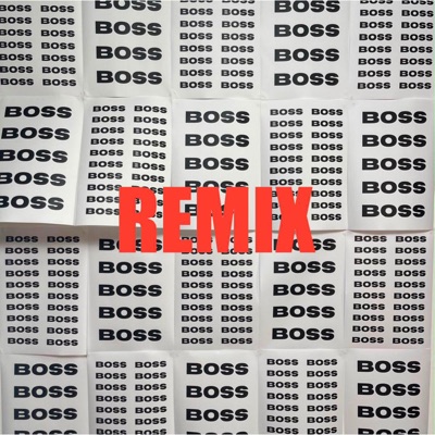 Boss (Remix) - Single