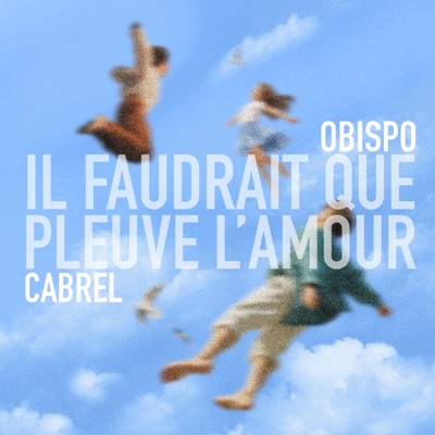 Il faudrait que pleuve l’amour - Single