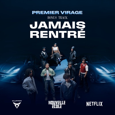 Jamais rentré - Nouvelle École x CUPRA (feat. OZZY) - Single