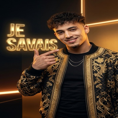 Je savais - Single