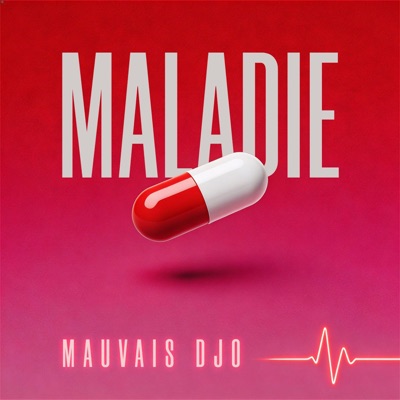 Maladie - Single