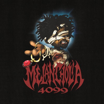 MELANCHOLIA 4099