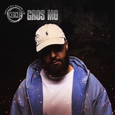 Rentre dans le Cercle - Gros Mo - Single