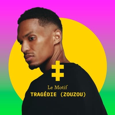 Tragédie (Zouzou) - Single